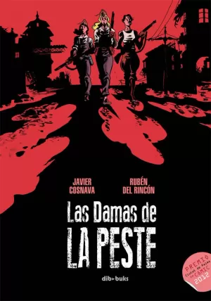 LAS DAMAS DE LA PESTE LAS DAMAS DE LA PESTE