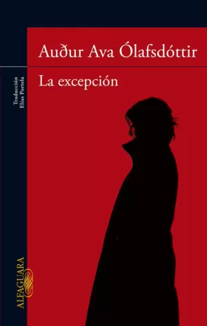 LA EXCEPCIÓN LA EXCEPCIÓN