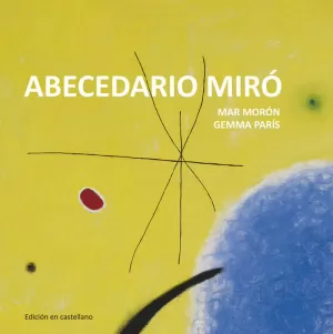 ABECEDARIO MIRÓ ABECEDARIO MIRÓ