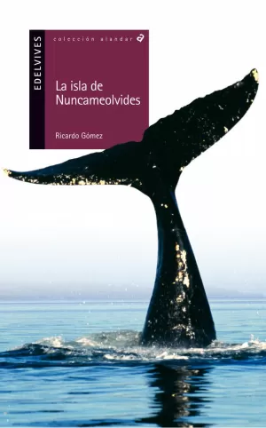 LA ISLA DE NUNCAMEOLVIDES LA ISLA DE NUNCAMEOLVIDES