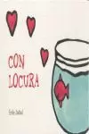 CON LOCURA