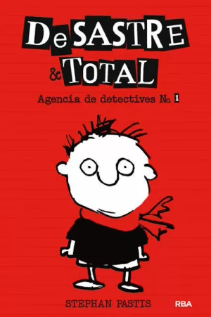 DESASTRE & TOTAL 1 - AGENCIA DE DETECTIVES