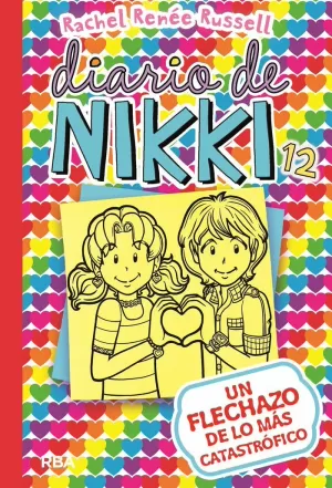 DIARIO DE NIKKI 12 - UN FLECHAZO DE LO MÁS CATASTRÓFICO DIARIO DE NIKKI 12 - UN FLECHAZO DE LO MÁS CATASTRÓFICO