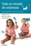 TODO UN MUNDO DE SORPRESAS TODO UN MUNDO DE SORPRESAS