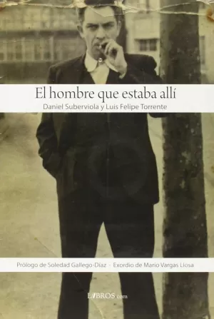 EL HOMBRE QUE ESTABA ALLÍ EL HOMBRE QUE ESTABA ALLÍ