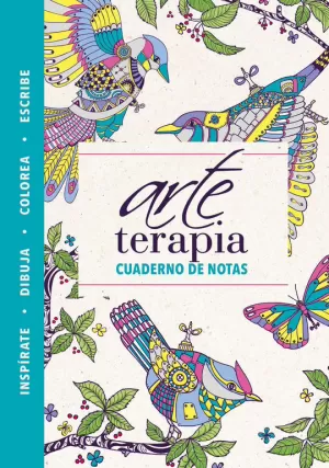 ARTE TERAPIA. CUADERNO DE NOTAS (COLECCIÓN ARTE TERAPIA) ARTE TERAPIA. CUADERNO DE NOTAS (COLECCIÓN ARTE TERAPIA)