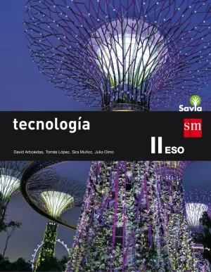 TECNOLOGÍA II. ESO. SAVIA TECNOLOGÍA II. ESO. SAVIA