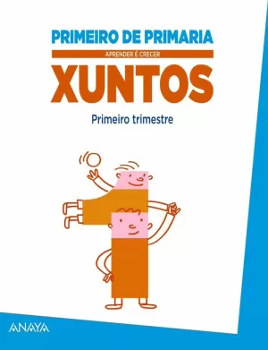APRENDER É CRECER XUNTOS 1.º PRIMEIRO TRIMESTRE.