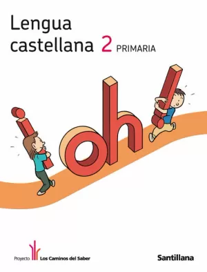 LENGUA 2 PRIMARIA LOS CAMINOS DEL SABER