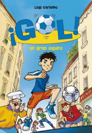 UN GRAN EQUIPO (SERIE ¡GOL! 1) UN GRAN EQUIPO (SERIE ¡GOL! 1)
