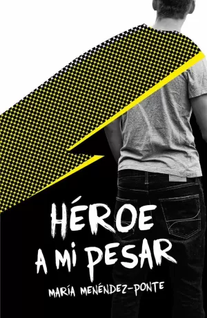 HÉROE A MI PESAR HÉROE A MI PESAR