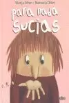 PARA NADA SUCIAS PARA NADA SUCIAS