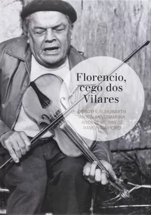 FLORENCIO CEGO DOS VILARES FLORENCIO CEGO DOS VILARES