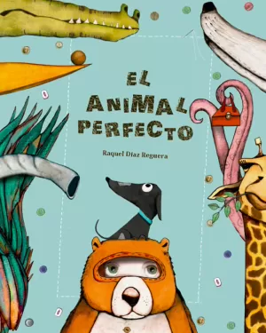 EL ANIMAL PERFECTO