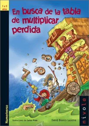 EN BUSCA DE LA TABLA DE MULTIPLICAR PERDIDA EN BUSCA DE LA TABLA DE MULTIPLICAR PERDIDA