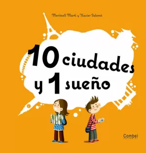 10 CIUDADES Y 1 SUEÑO 10 CIUDADES Y 1 SUEÑO