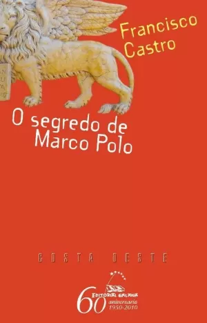 SEGREDO DE MARCO POLO, O SEGREDO DE MARCO POLO, O
