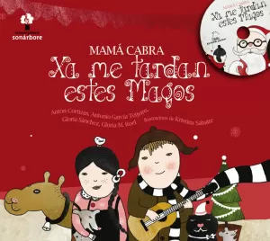 XA ME TARDAN ESTES MAGOS (CON CD) XA ME TARDAN ESTES MAGOS (CON CD)
