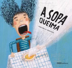 A SOPA QUEIMA A SOPA QUEIMA