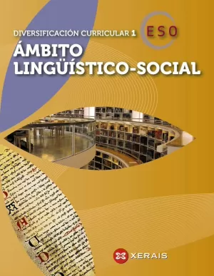 DIVERSIFICACIÓN CURRICULAR 1. ÁMBITO LINGÜÍSTICO-SOCIAL DIVERSIFICACIÓN CURRICULAR 1. ÁMBITO LINGÜÍSTICO-SOCIAL